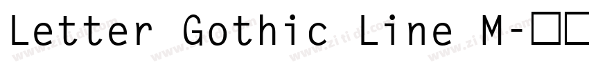 Letter Gothic Line M字体转换